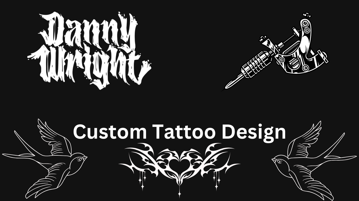 Custom Tattoo Design (Very Limited)