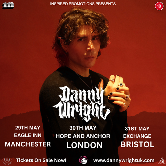 Danny Wright May Shows - STANDARD TICKETS